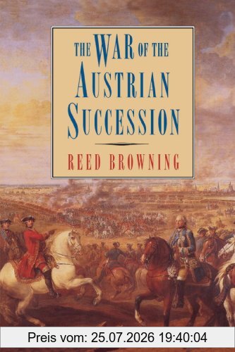 Reed Browning The War Of The Austrian Succession