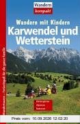 Wandern mit Kindern, Karwendel und Wetterstein