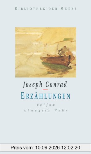 Erzählungen 03: Taifun / Almayer Wahn