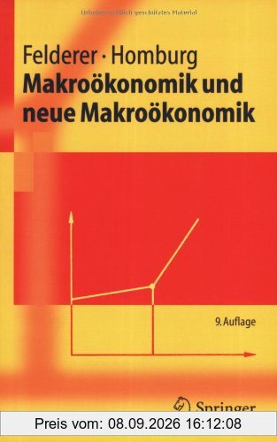Makroökonomik Und Neue Makroökonomik (Springer-Lehrbuch) (German Edition)