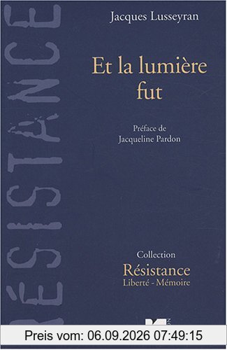 Et la lumière fut