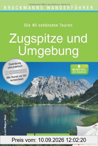 Bruckmanns Wanderführer: Zugspitze und Umgebung