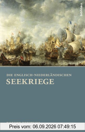 Die Englisch-Niederländischen Seekriege