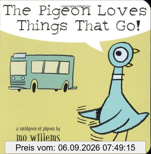 The Pigeon Loves Things That Go!