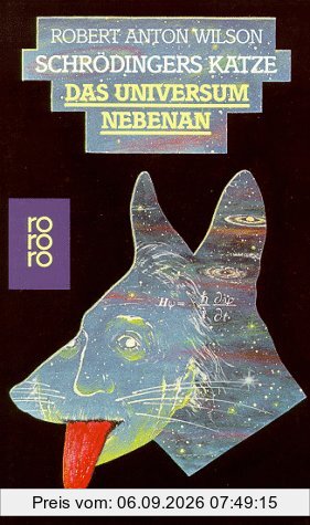 Schrödingers Katze. Das Universum nebenan