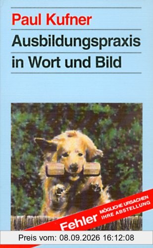 Ausbildungspraxis in Wort und Bild