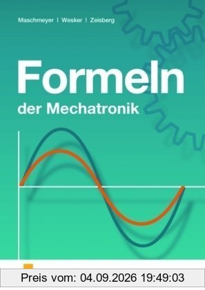 Formeln der Mechatronik. Formelsammlung