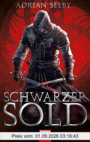 Schwarzer Sold: Roman