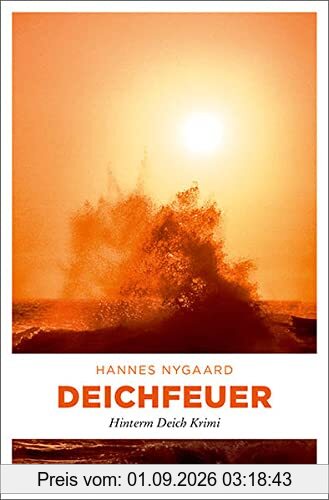Deichfeuer: Hinterm Deich Krimi