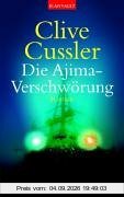 Die Ajima-Verschwörung: Roman