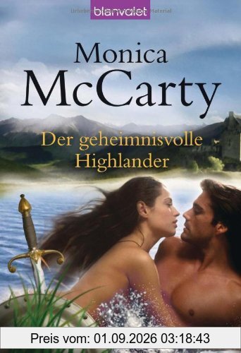 Der geheimnisvolle Highlander: Roman