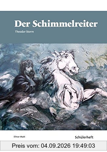 Der Schimmelreiter, Theodor Storm: Schülerheft, Lernmittel, Arbeitsheft