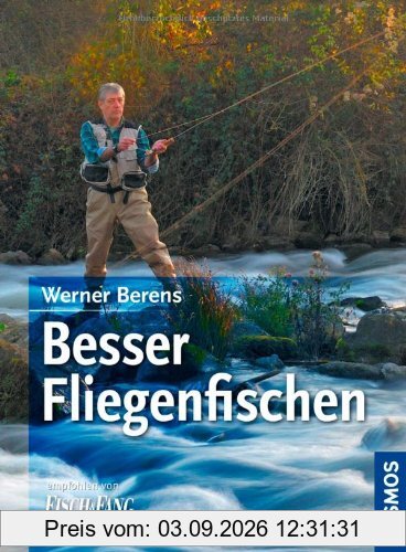 Besser Fliegenfischen