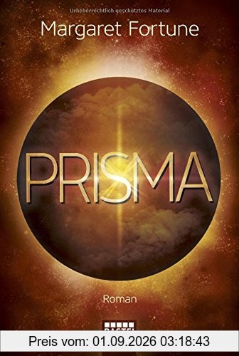 Prisma: Roman (Krieg der Schatten, Band 2)