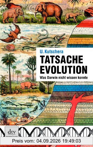 Tatsache Evolution: Was Darwin nicht wissen konnte