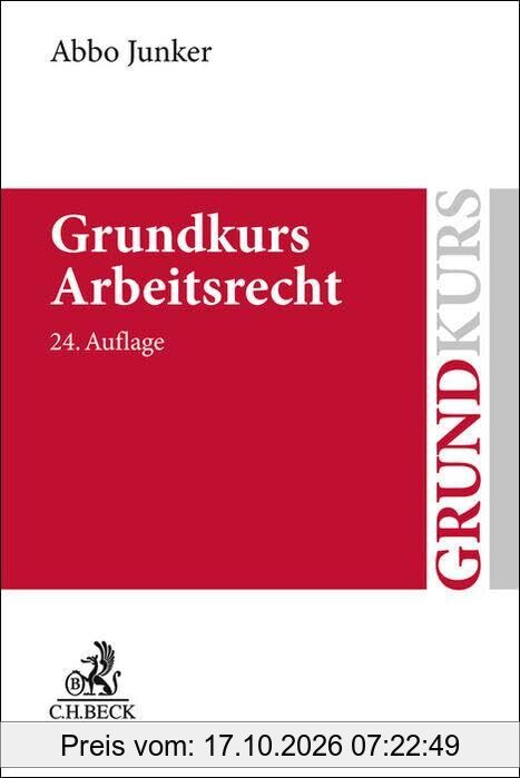 Grundkurs Arbeitsrecht