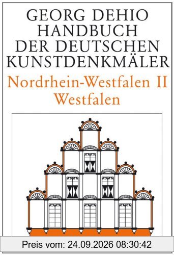 Nordrhein-Westfalen 2. Westfalen. Handbuch der Deutschen Kunstdenkmäler