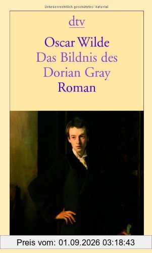 Das Bildnis des Dorian Gray. Roman.