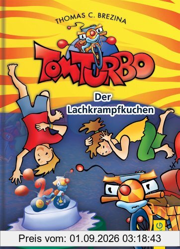 Tom Turbo: Der Lachkrampfkuchen