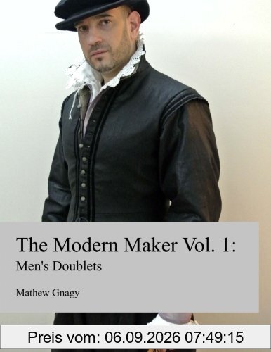 The Modern Maker: Men's 17th Century Doublets