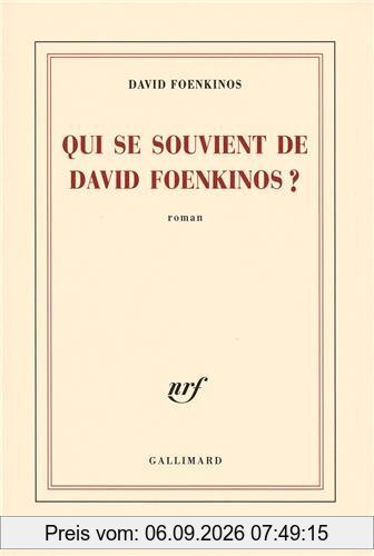 Qui se souvient de David Foenkinos ?