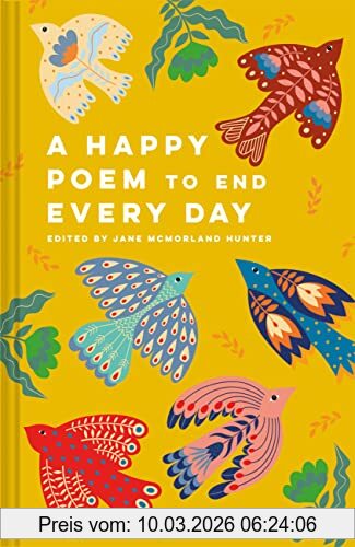 Hunter, Jane McMorland A Happy Poem To End Every Day