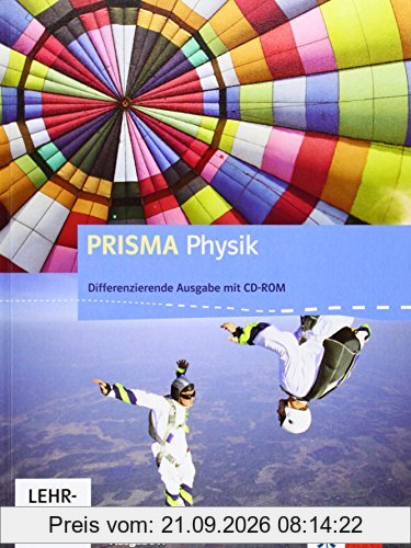 Prisma Physik - Ausgabe A / Schülerbuch Differenzierende Ausgabe mit CD-ROM