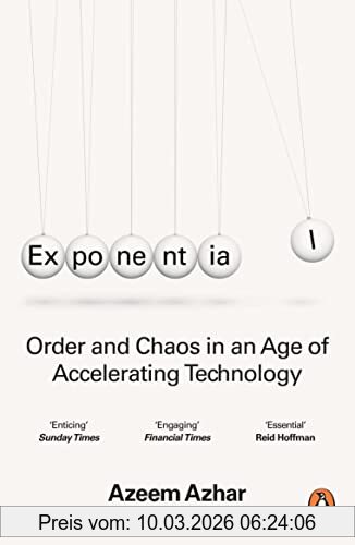 Azeem Azhar Exponential, Order And Chaos In An Age Of Accelerating Technology