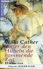 Unter den Hügeln die kommende Zeit