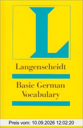 Langenscheidt Grundwortschatz Deutsch - Basic German Vocabulary: Deutsch-Englisch: A Learners Dictionary divided into subject categories with example sentences (Langenscheidt Reference)