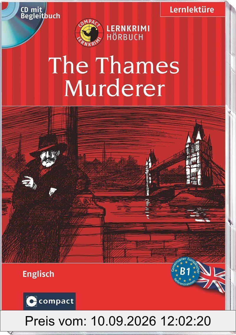The Thames Murderer: Lernkrimi Hörbuch Englisch - Niveau B1