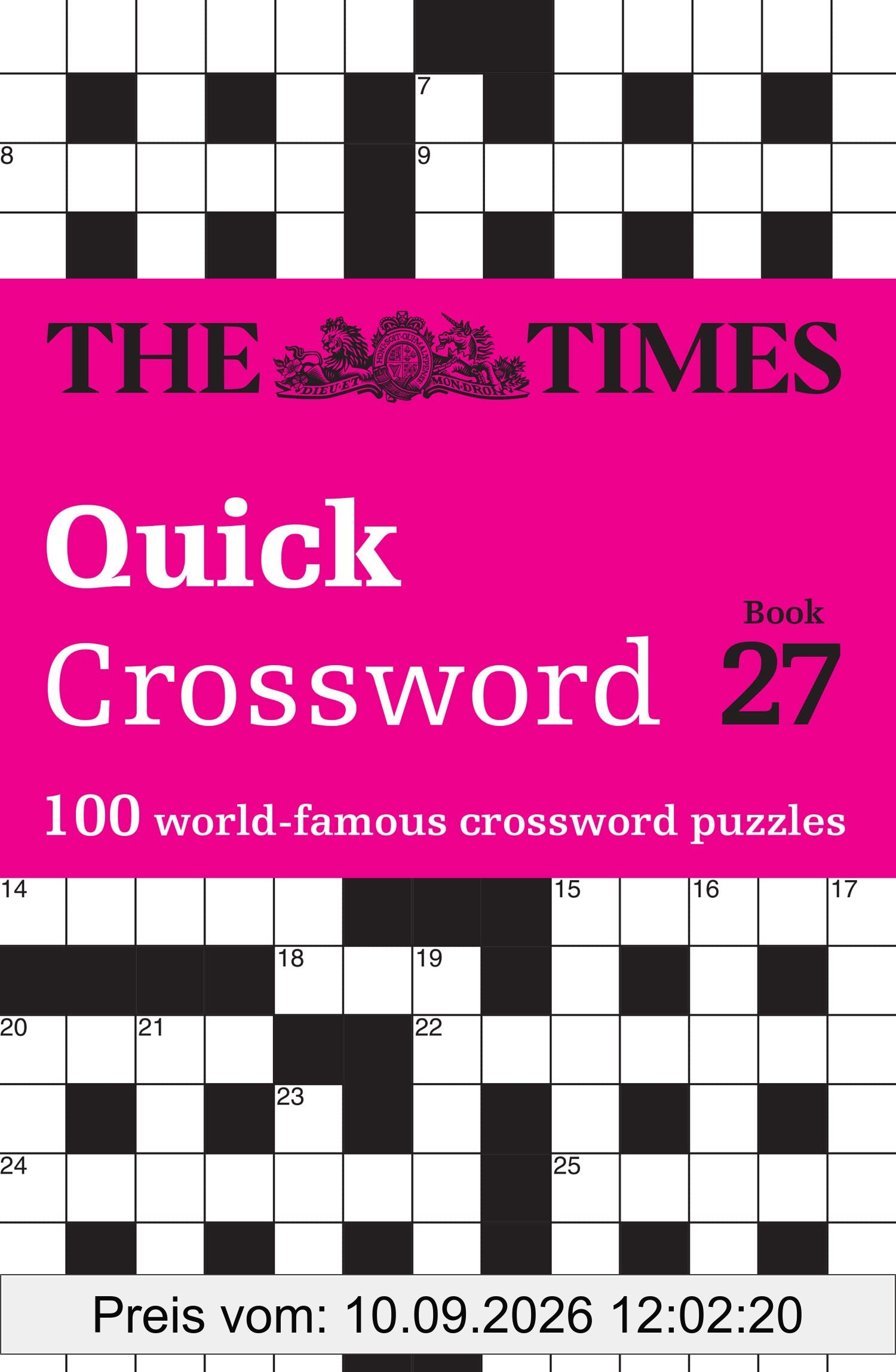The Times Quick Crossword Book 27: 100 General Knowledge Puzzles (The Times Crosswords)