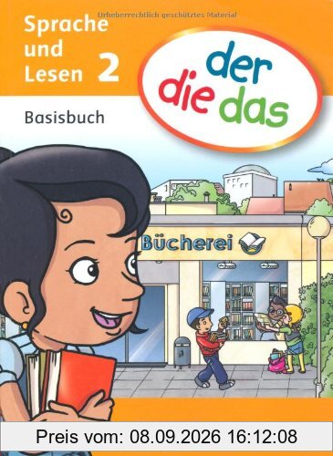 der die das - Sprache und Lesen: 2. Schuljahr - Basisbuch Sprache und Lesen