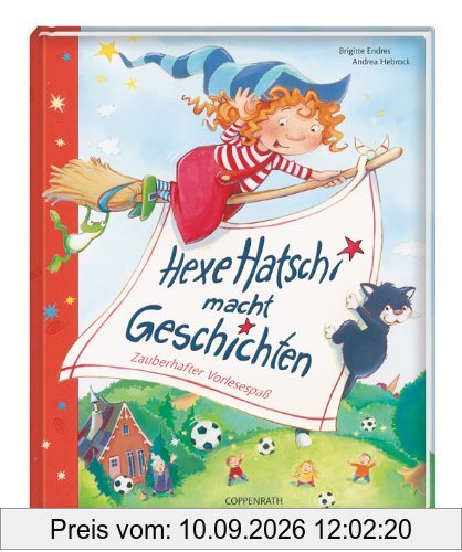 Hexe Hatschi macht Geschichten: Zauberhafter Vorlesespaß
