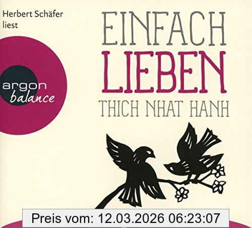 Thich Nhat Hanh Einfach Lieben