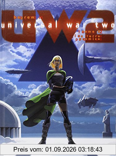 Universal war two. Vol. 2. La terre promise