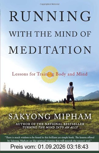 Running with the Mind of Meditation: Lessons for Training Body and Mind