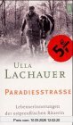 Paradiesstrasse: Lebenserinnerungen der ostpreussischen Bäuerin Lena Grigoleit (Wunderlich Taschenbuch)