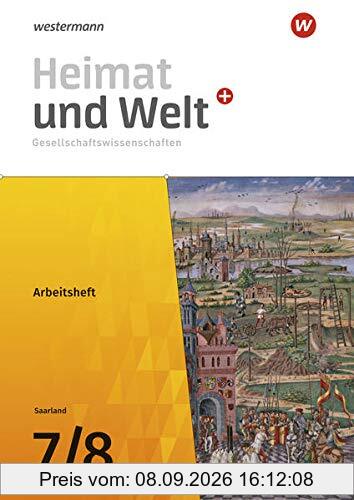 Heimat und Welt Plus Gesellschaftswissenschaften / Heimat und Welt Gesellschaftswissenschaften - Ausgabe 2021 für das Saarland: Ausgabe 2021 für das ... Ausgabe 2021 für das Saarland)