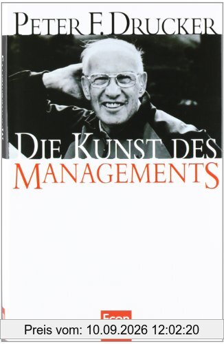 Die Kunst des Managements: Eine Sammlung der in der 'Havard Business Review' erschienenen Artikel