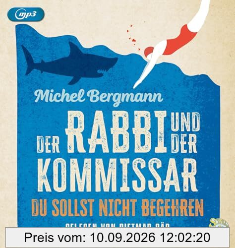 Der Rabbi und der Kommissar: Du sollst nicht begehren: Schall & Wahn (Die Rabbi-und-Kommissar-Reihe, Band 2)