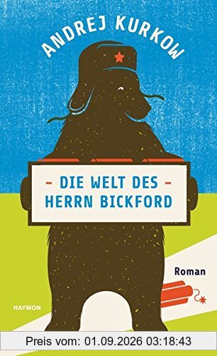 Die Welt des Herrn Bickford. Roman