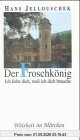 Der Froschkönig