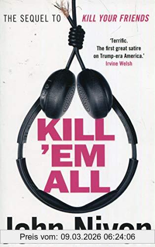 John Niven Kill ’Em All