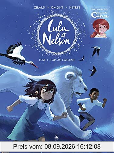 Lulu et Nelson. Vol. 1. Cap sur l'Afrique