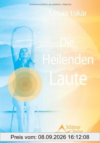 Die Heilenden Laute - Mit Klängen die Selbstheilung aktivieren