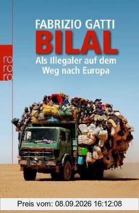 Bilal: Als Illegaler auf dem Weg nach Europa