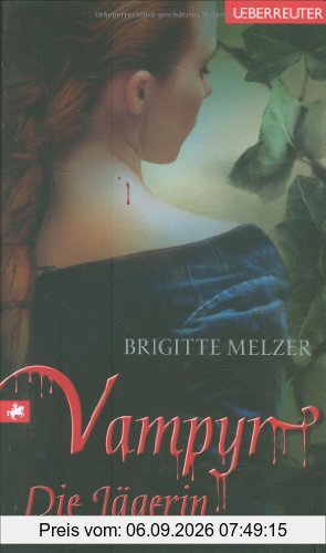 Vampyr 02. Die Jägerin