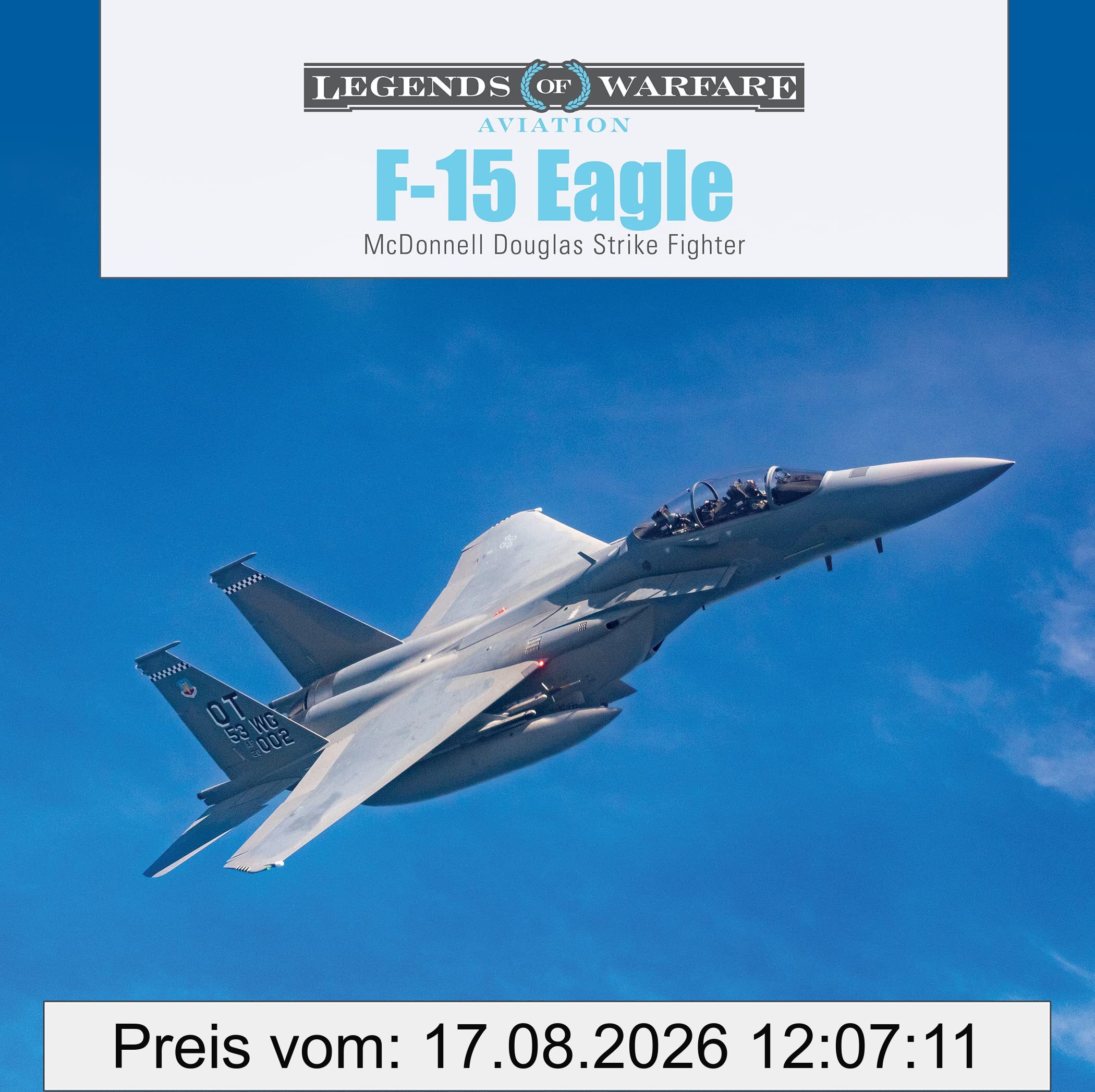 David Doyle F-15 Eagle, McDonnell Douglas Strike Fighter (Legends Of Warfare, Aviation)