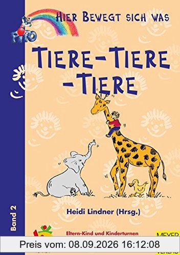Hier bewegt sich was, Bd.2, Tiere, Tiere, Tiere